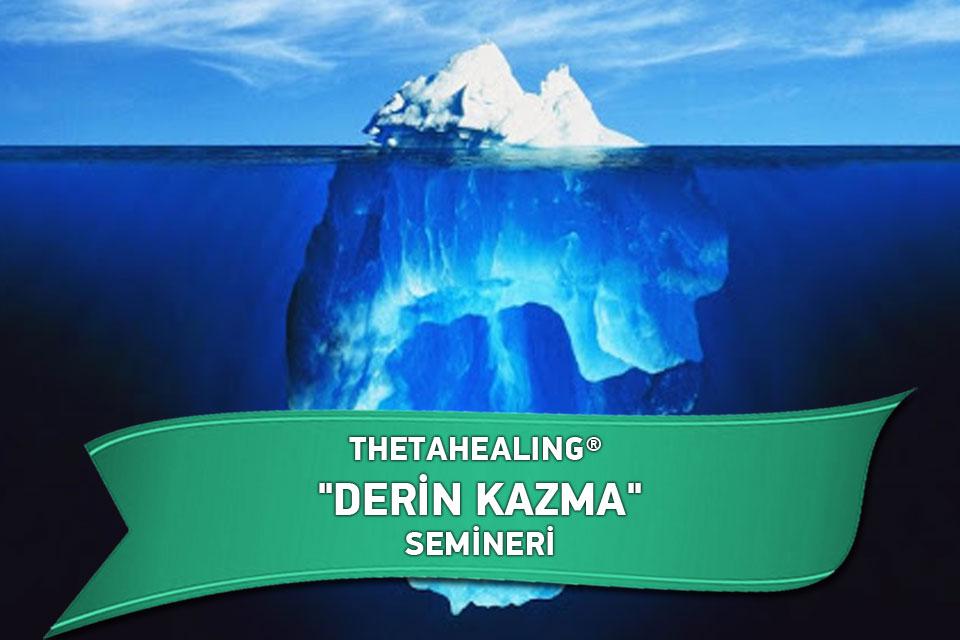 Blue Lotus Akademi / Holistik Şifa-THETAHEALING® DIG DEEPER - DERİN KAZMA SEMİNERİ
